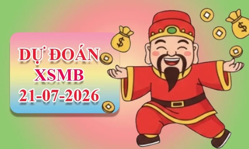 XO88 Dự đoán XSMB ngày 21/07 - Dự đoán XSMB hôm nay