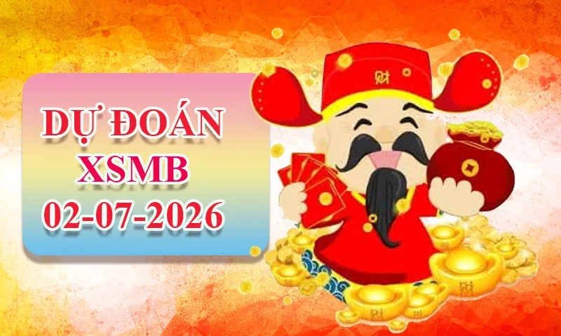 XO88 Dự đoán XSMB ngày 02/07 - Dự đoán XSMB hôm nay