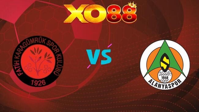 XO88 Nhận định soi kèo Karagumruk vs Alanyaspor, 21h00 ngày 16/05/2026