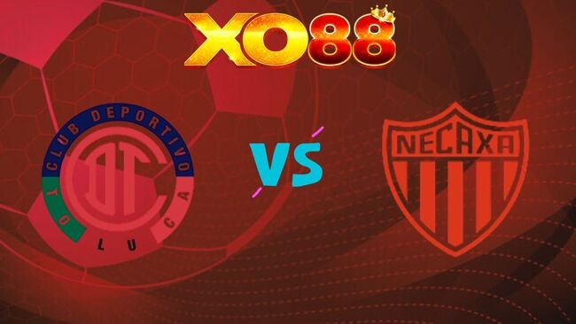 XO88 Nhận định Toluca vs Necaxa, 08h00 ngày 03/08/2026